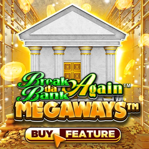Break Da Bank Again&trade; MEGAWAYS&trade; - WINGBET138