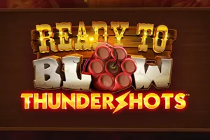 Ready to Blow Thundershots - WINGBET138