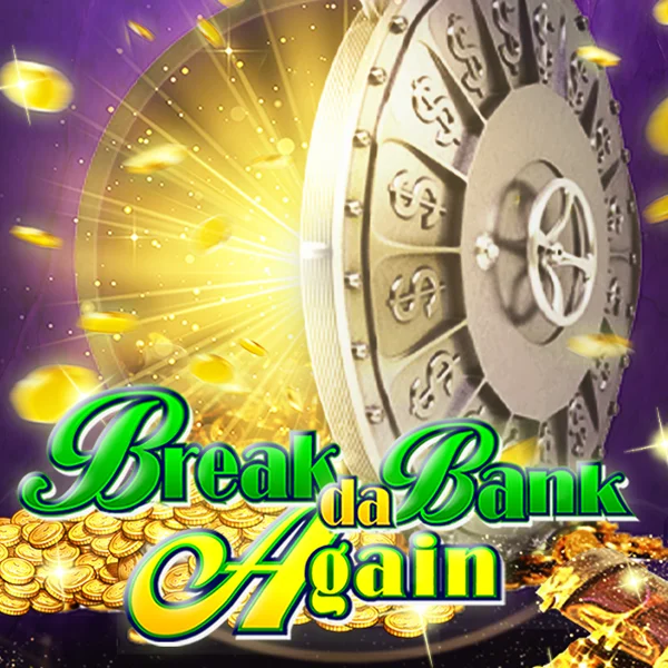 Break da Bank Again - WINGBET138
