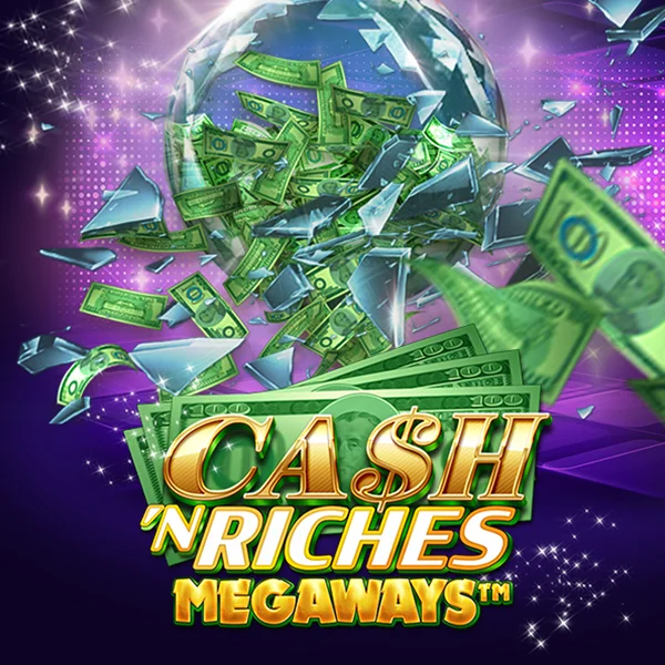 Cash N Riches Megaways&trade; - WINGBET138