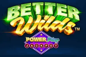 Better Wilds PowerPlay Jackpot - WINGBET138