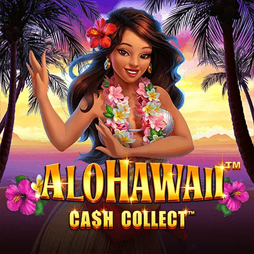 Alohawaii: Cash Collect™ - WINGBET138