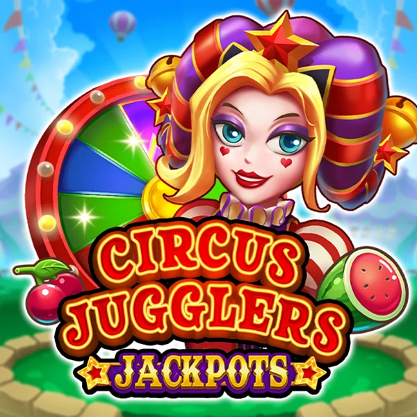 Circus Jugglers Jackpots - WINGBET138