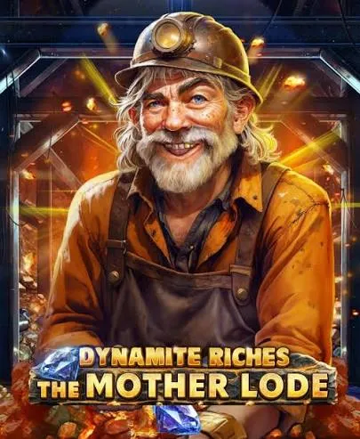 Dynamite Riches The Mother Lode - WINGBET138