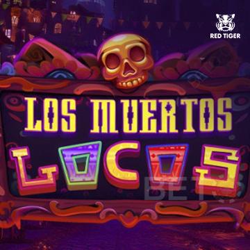 Los Muertos Locos - WINGBET138